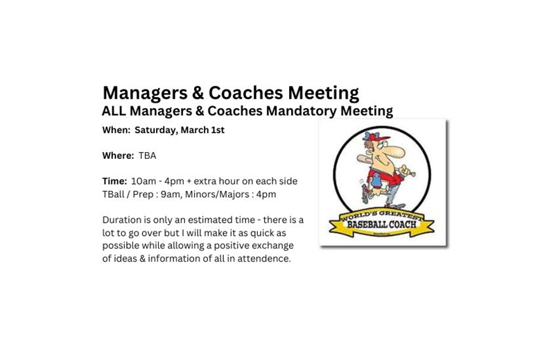 Mandatory Managers & Coaches Meeting